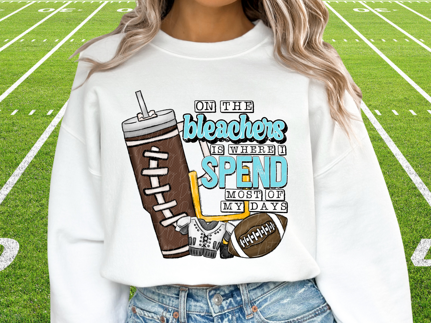 Football On The Bleachers Is Where I Spend Most Of My Days DTF Transfer - TED1161
