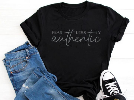 Fearlessly Authentic Shirt