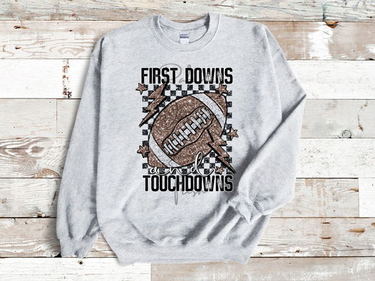 First Downs and Touchdowns Gameday Sweatshirt
