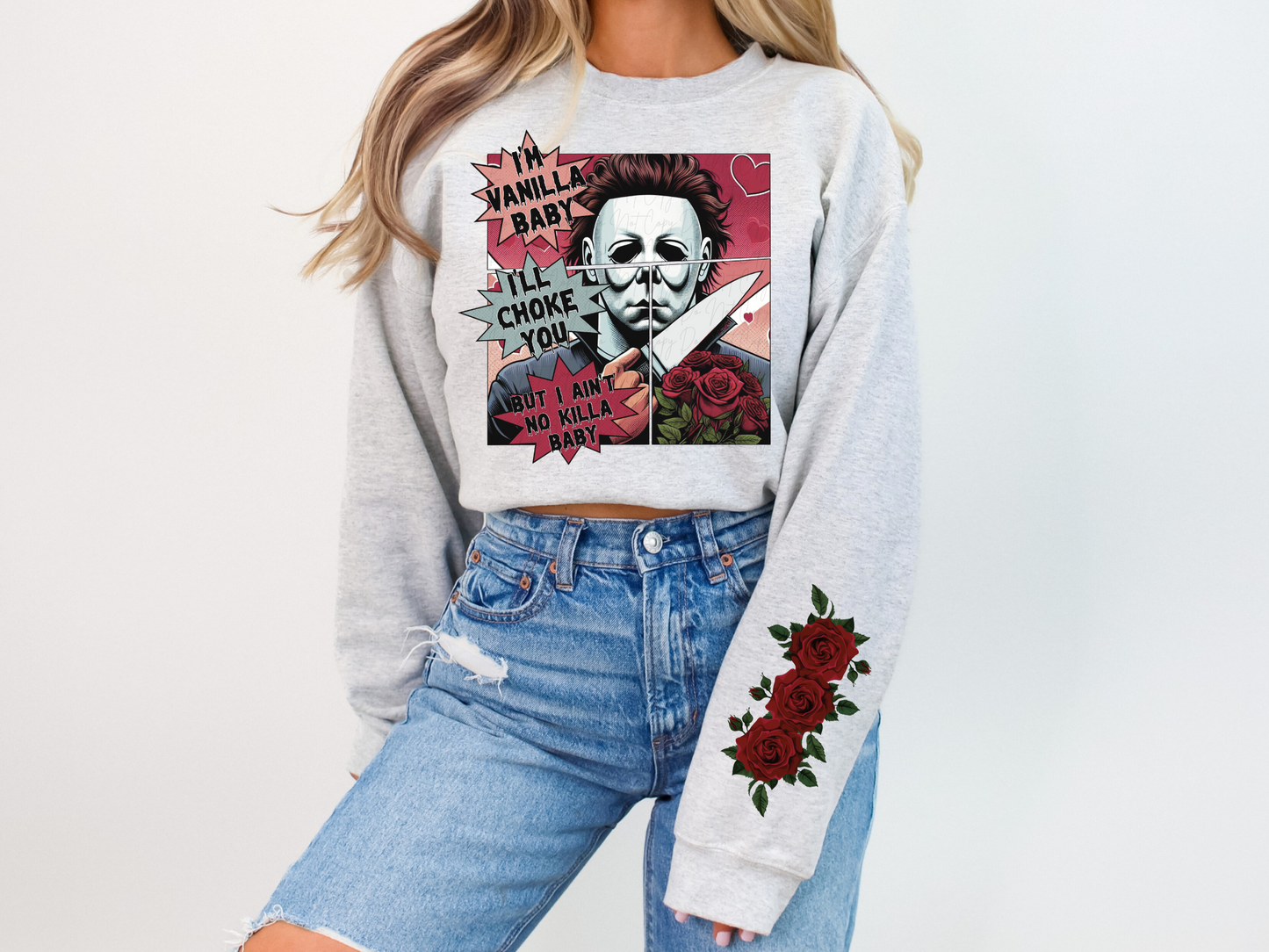 I'm Vanilla Baby I'll Choke You But I Ain't No Killa Baby Sweatshirt