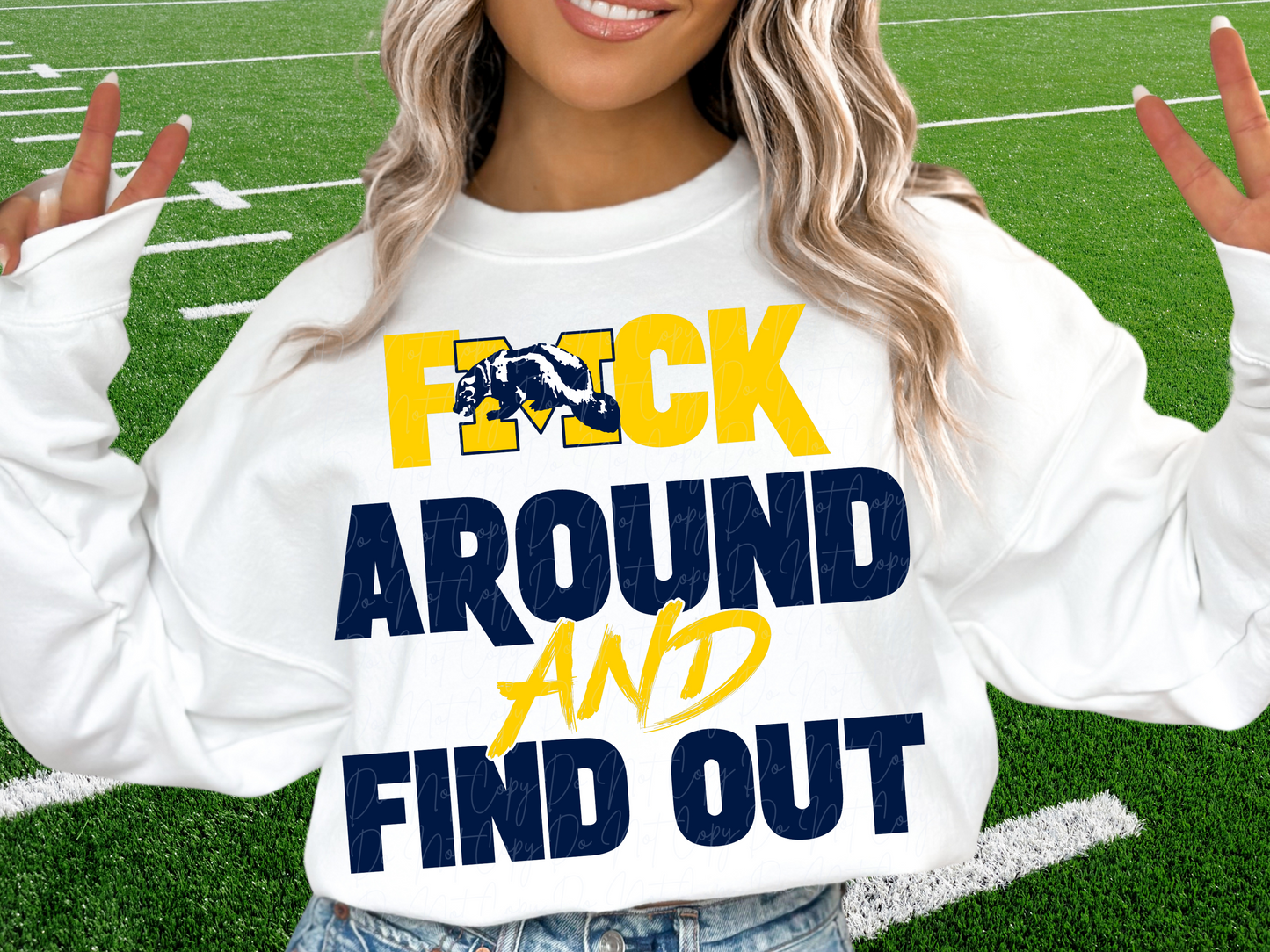 Michigan Wolverines F Around And Find Out FAAFO College Football DTF Transfer - KPI1069