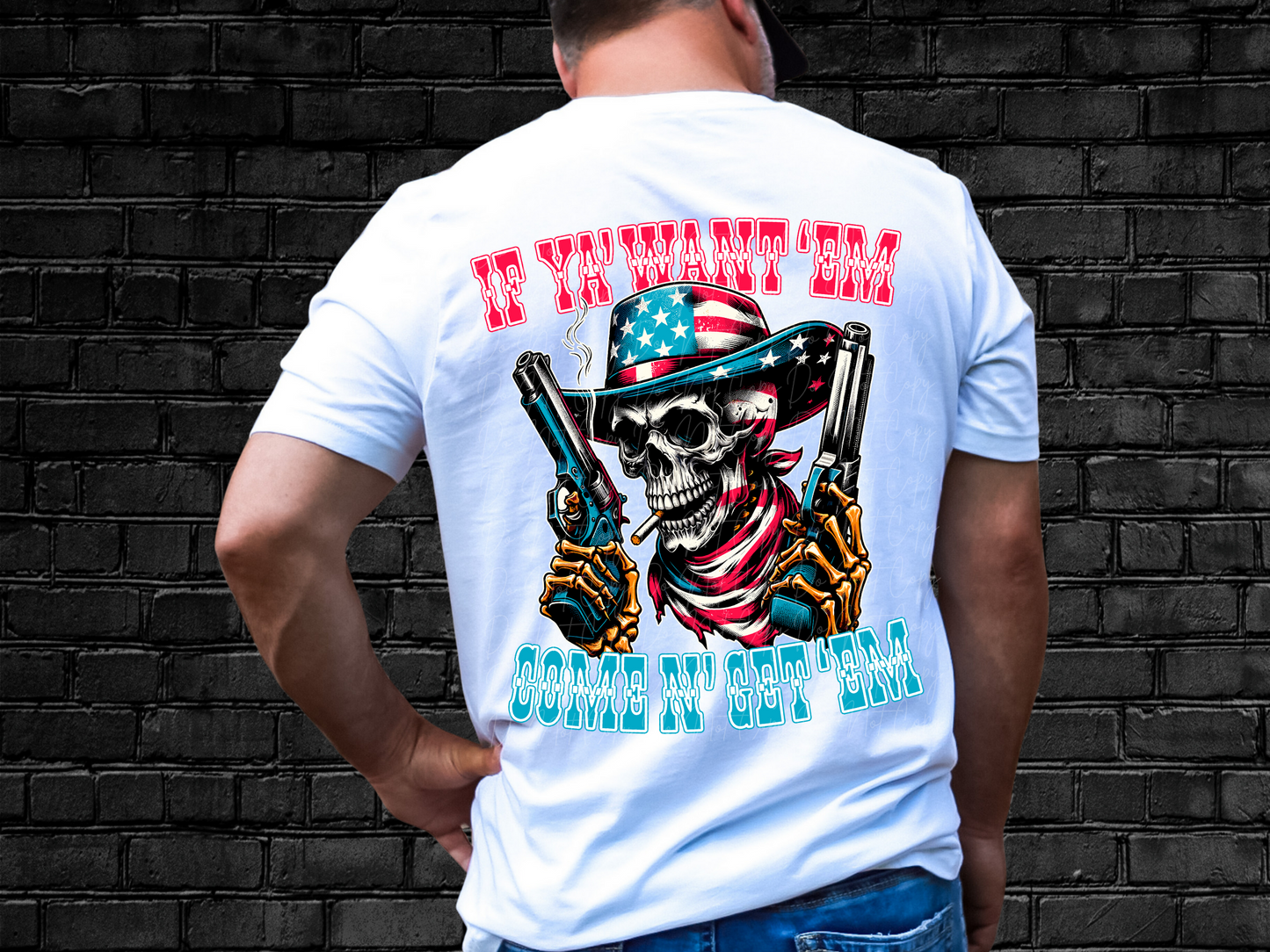 If You Want Em Come And Get Em America DTF Transfer - KPI1520