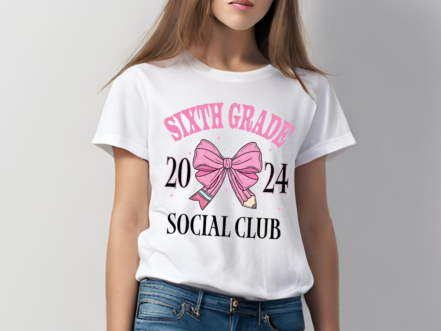 Sixth Grade 2024 Social Club Ribbon Pencil School DTF Transfer - KPI1645