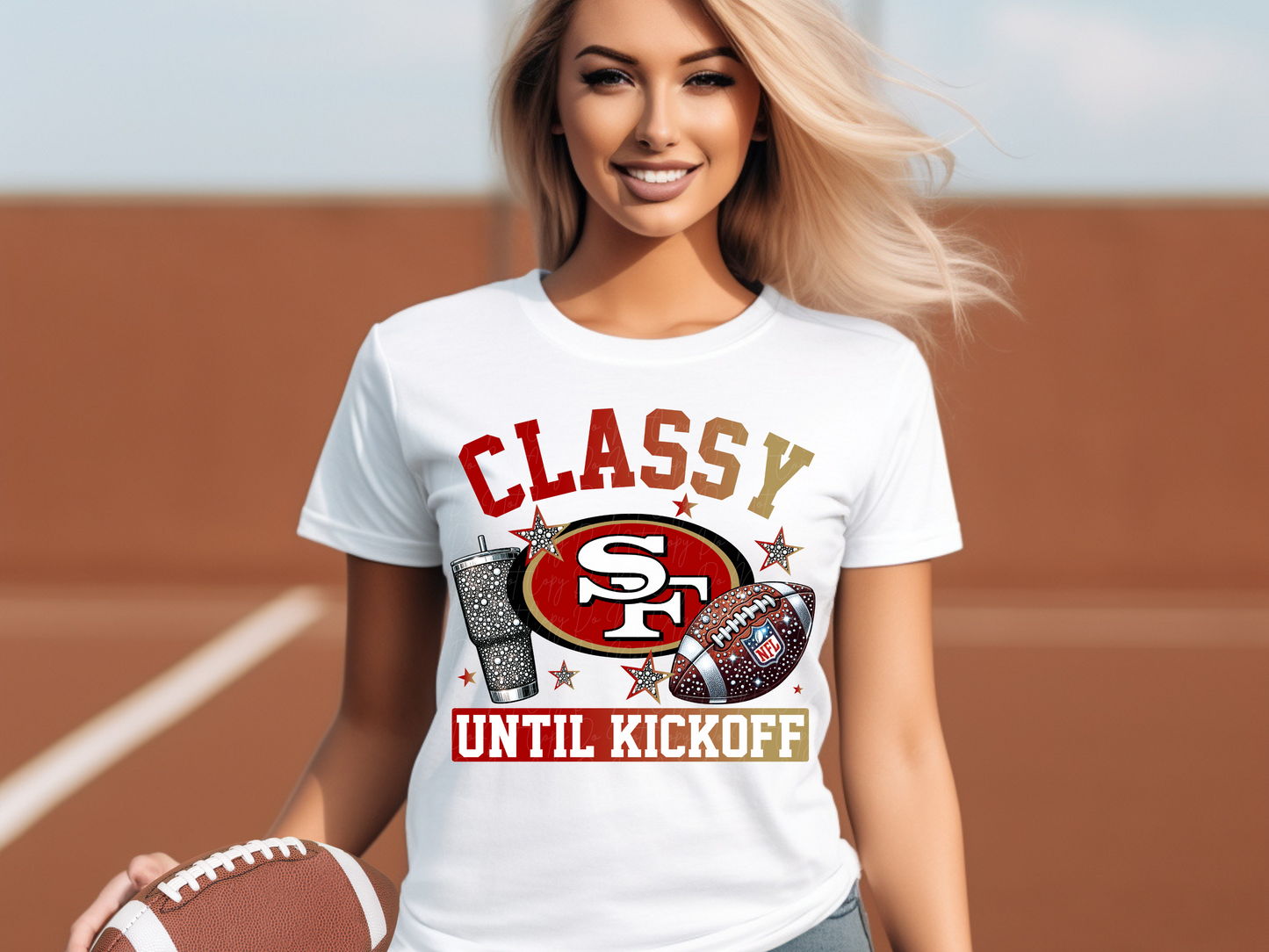 San Francisco 49ers Classy Until Kickoff Football DTF Transfer - KPI1661
