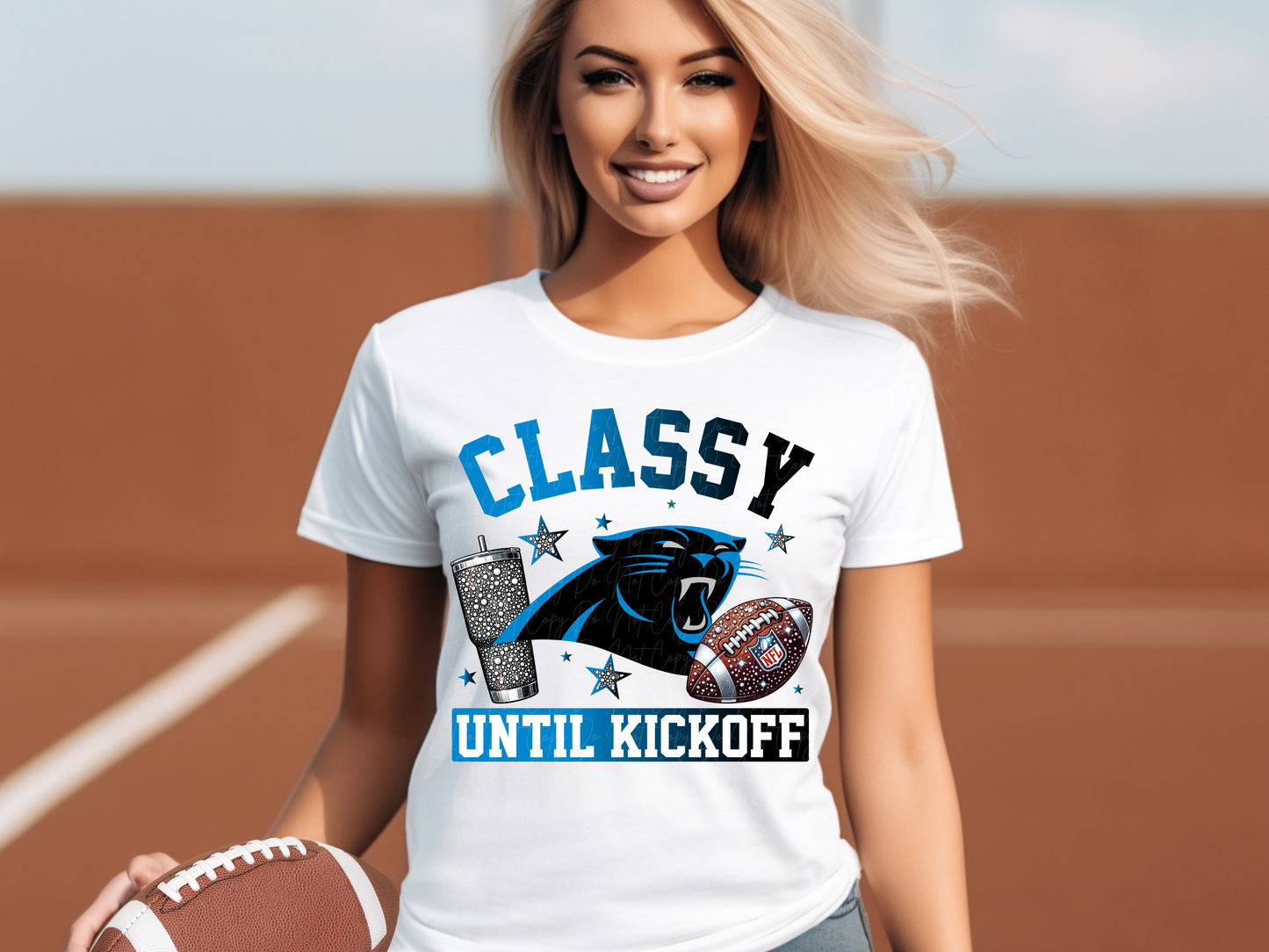 Carolina Panthers Classy Until Kickoff Football DTF Transfer - KPI1683