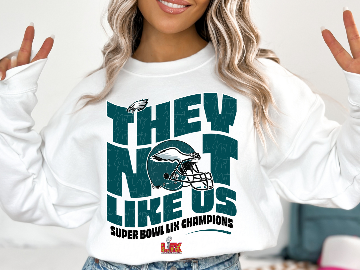 Philadelphia Eagles LIX Super Bowl Champions They Not Like Us Football DTF Transfer - KPI2502