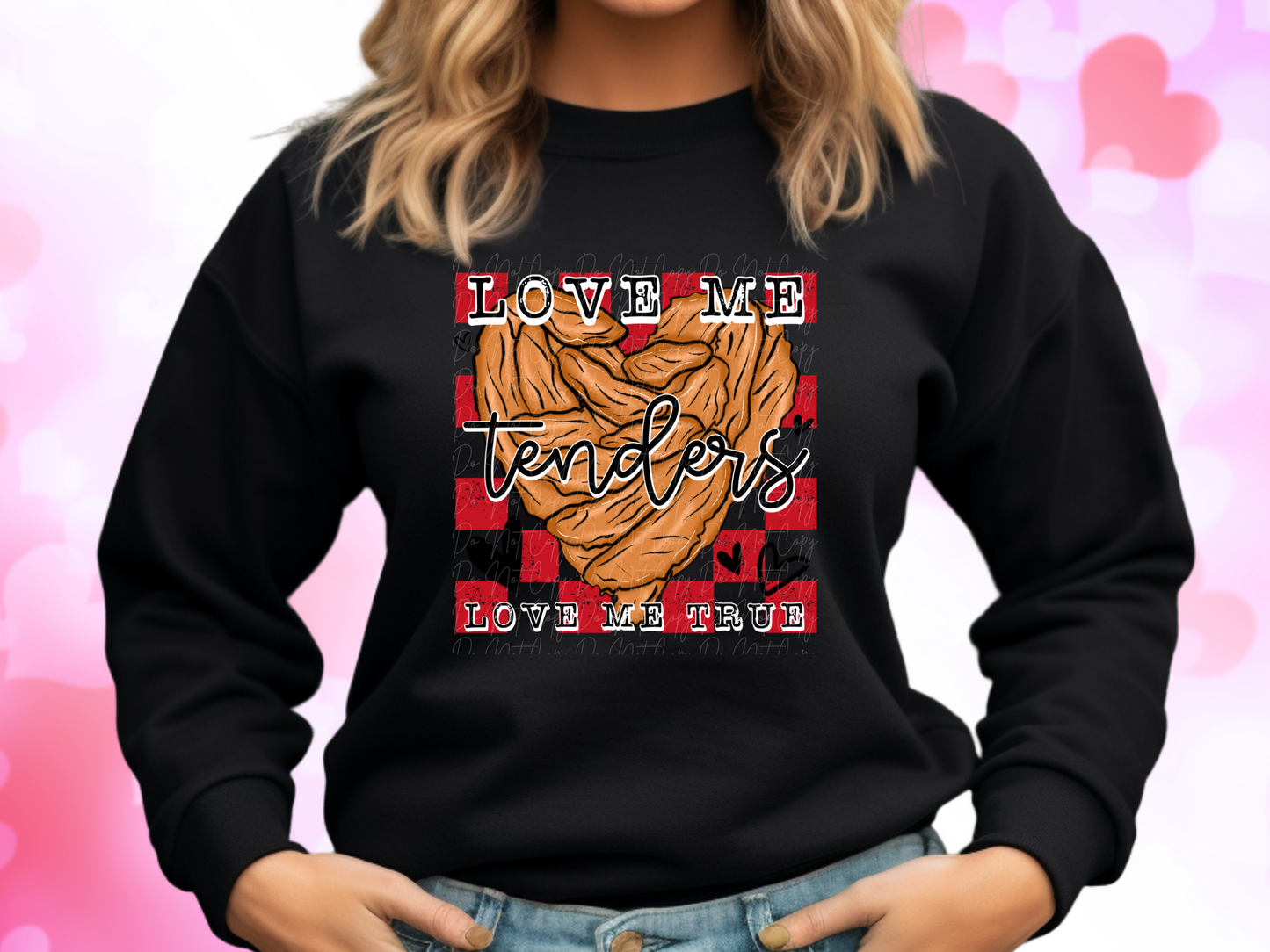 Love Me Tenders Love Me True Valentine's Day Sweatshirt