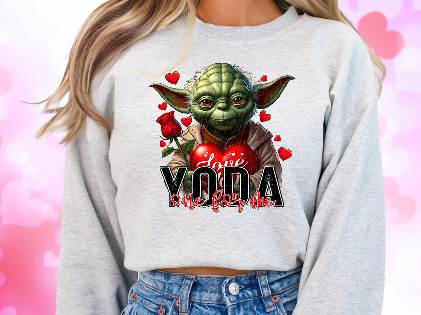 Love Yoda One For Me Valentine's Day Sweatshirt