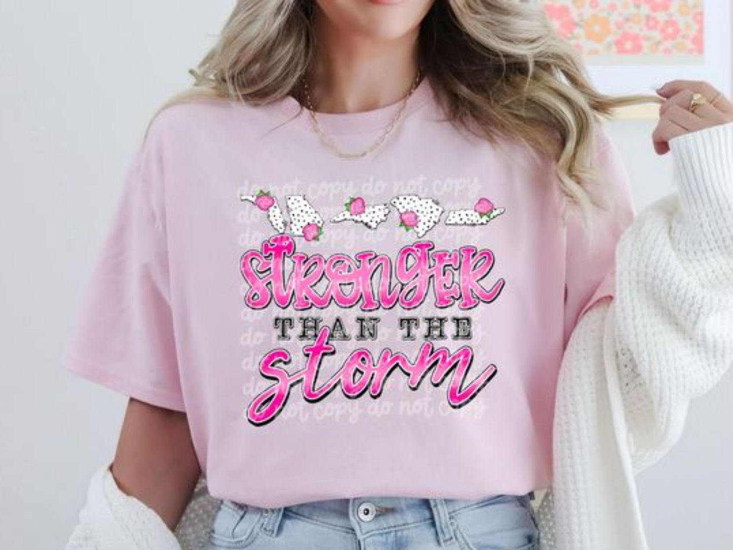 Stronger Than The Storm Everyday DTF Transfers - PHD1238