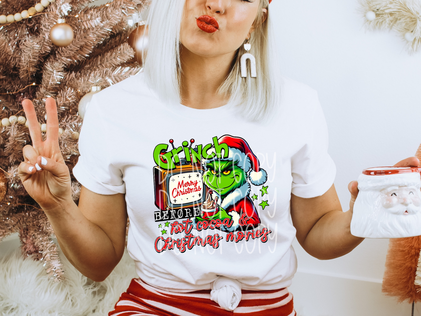 Mean Green One Before Hot Cocoa and Christmas Movies Christmas DTF Transfers - PHD1243