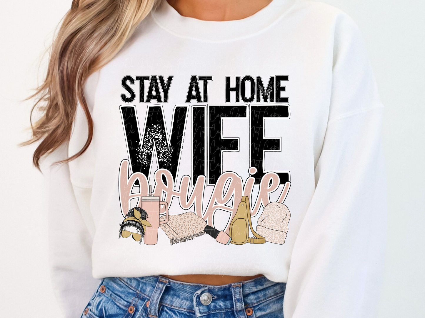 Stay At Home Wife Bougie DTF Transfer - TED1123