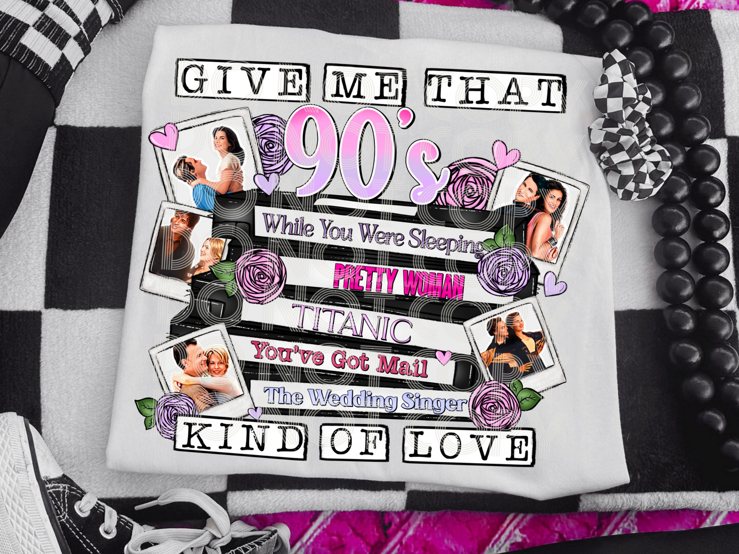 Give Me That 90's Kind Of Love Movies/TV Shows DTF Transfers - TED1753