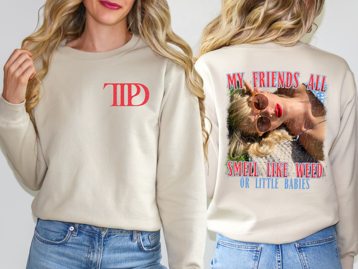 Swifties TTPD Me Friends All Smell Like - Swifties DTF Transfer - KPI1549