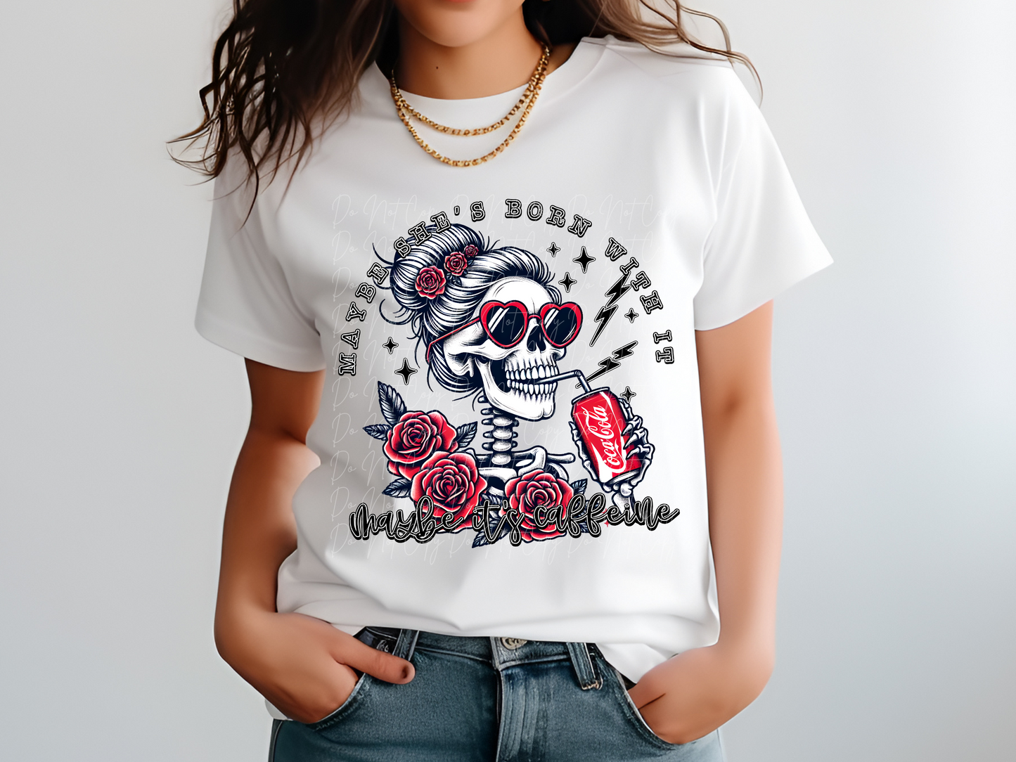 Maybe She's Born With It Maybe It's Caffeine Coca Cola DTF Transfer - TED1200