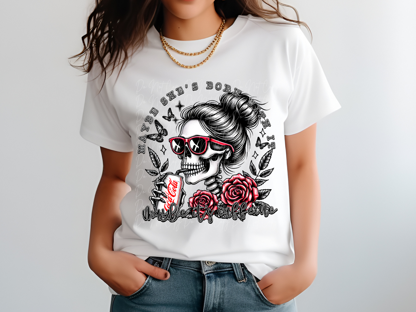 Maybe She's Born With It Maybe It's Caffeine Diet Coca Cola DTF Transfer - TED1202