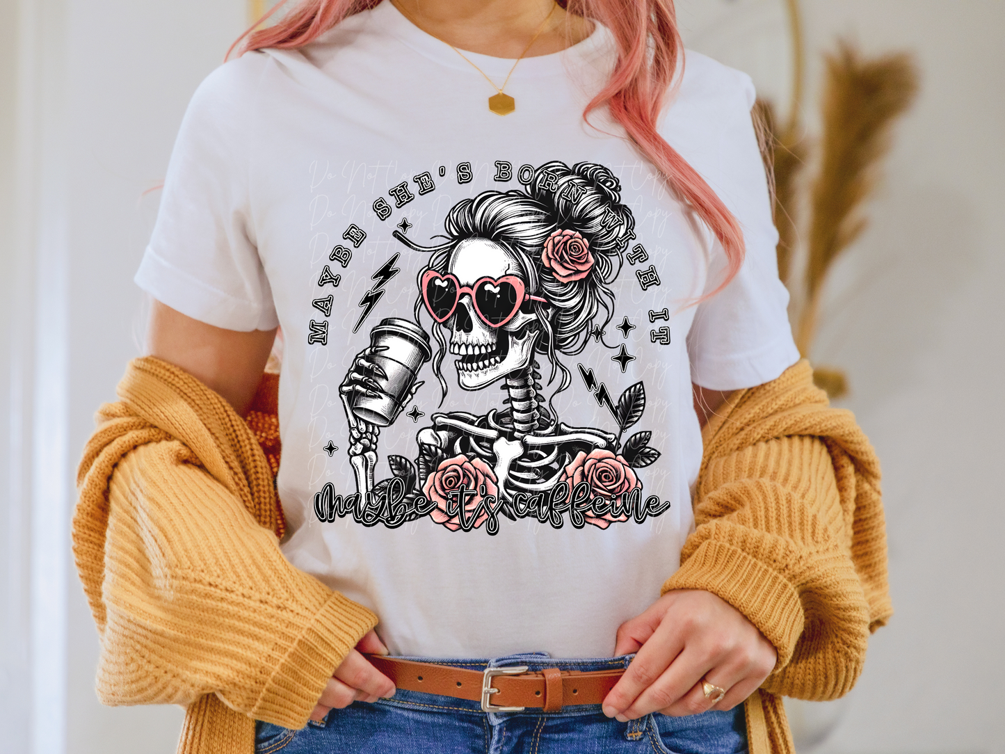 Maybe She's Born With It Maybe It's Caffeine Coffee DTF Transfer - TED1206