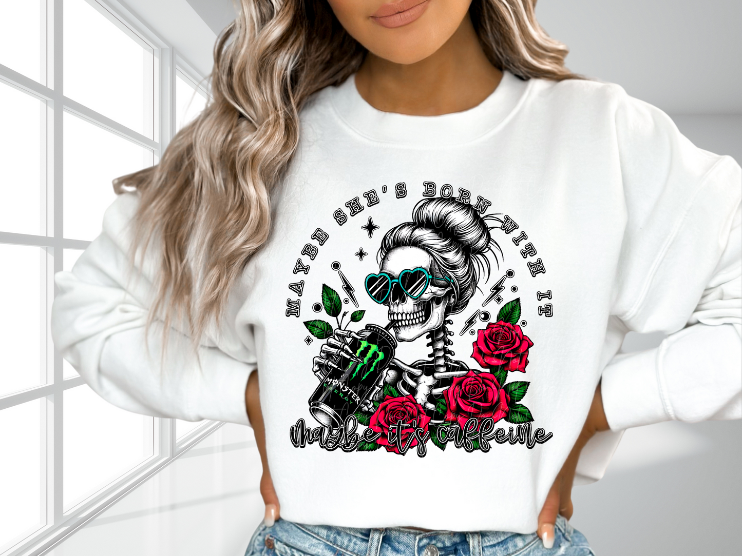 Maybe She's Born With It Maybe It's Caffeine Monster Energy Drink DTF Transfer - TED1212