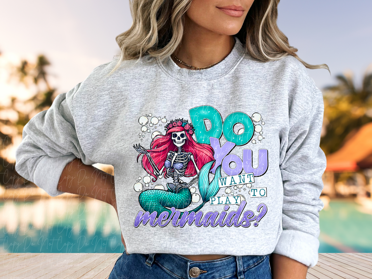 Do You Want To Play Mermaids DTF Transfer - TED1220