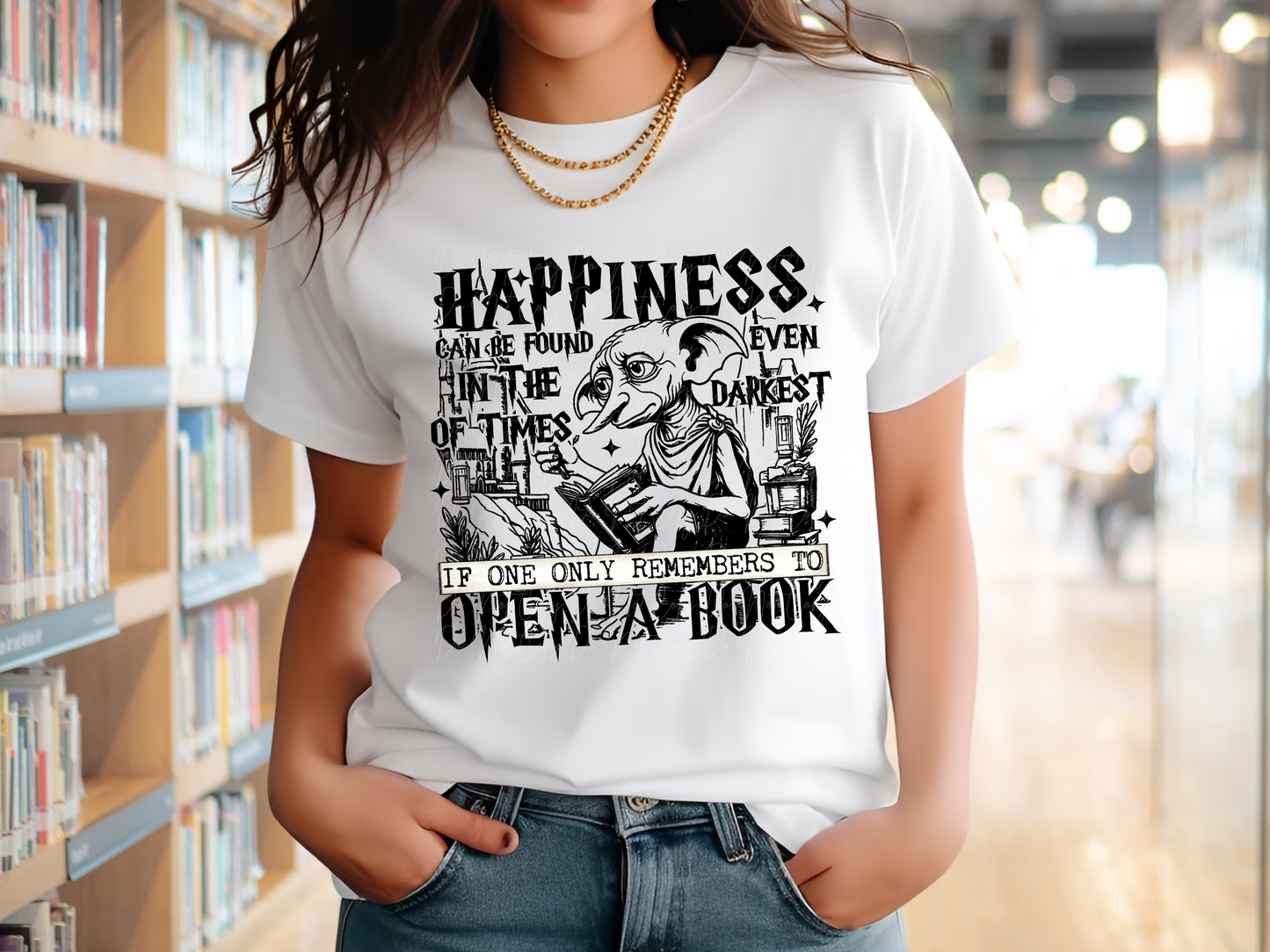 Happiness Can Be Found In the Darkest Time Open A Book Book Lovers DTF Transfer - TED1245