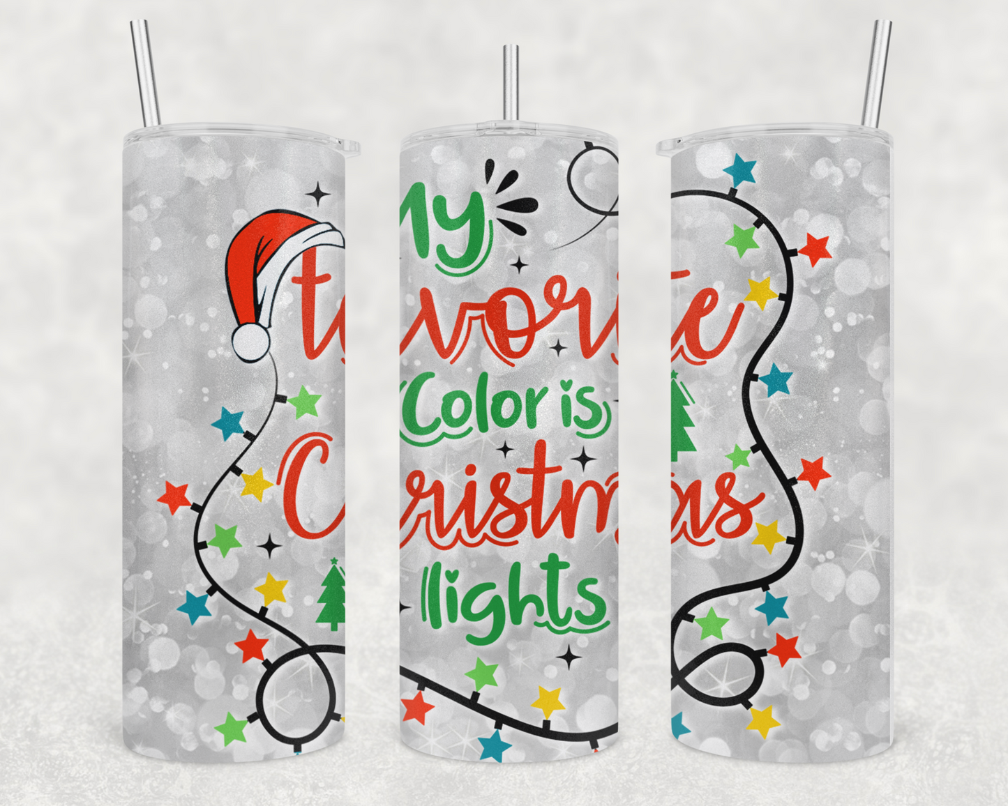 My Favorite Color Is Christmas Lights Tumbler