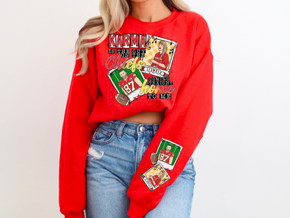 Karma Is The Guy On The Chiefs Coming Straight Home To Me Sweatshirt