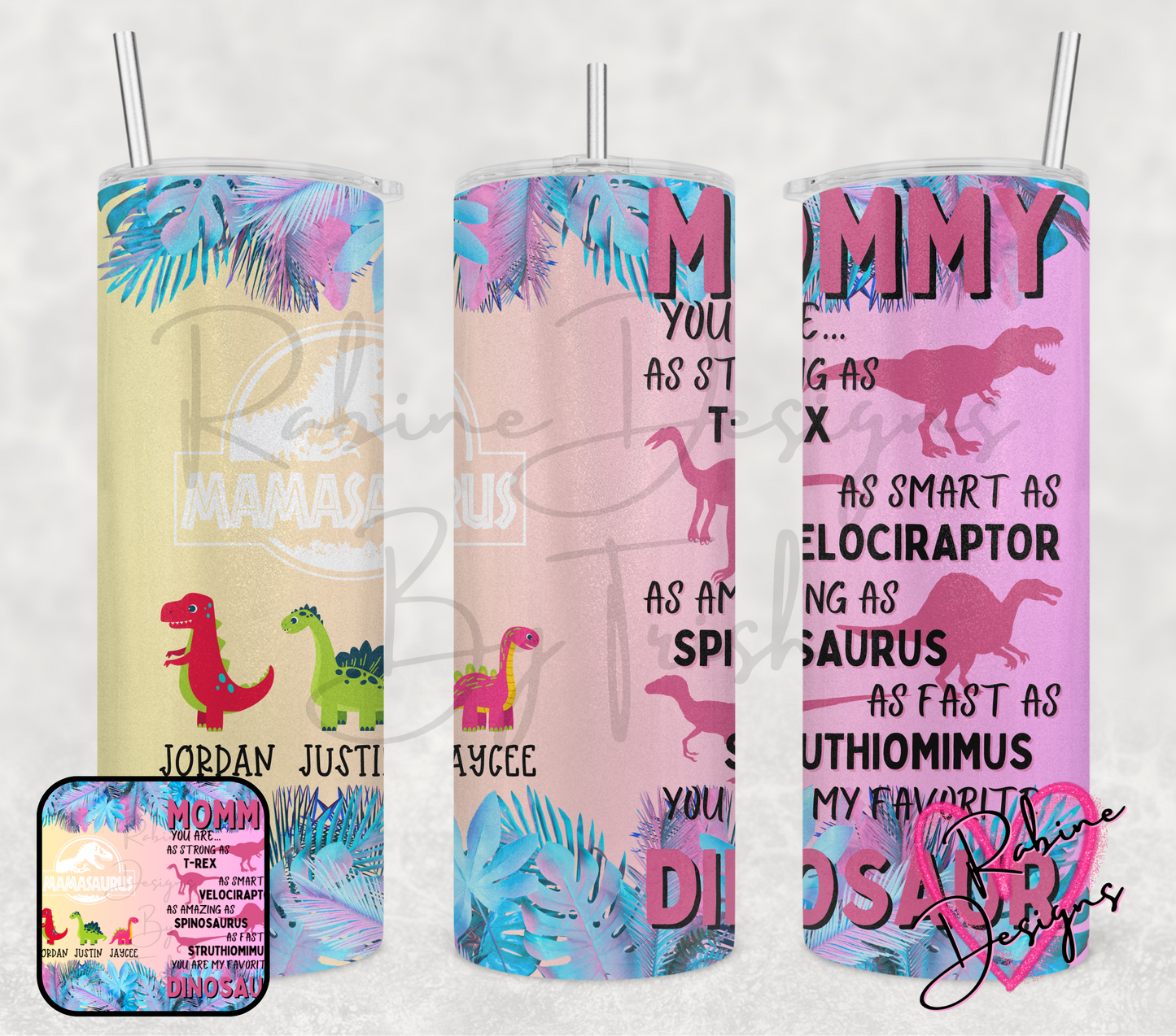 Mamasauras Custom Tumbler