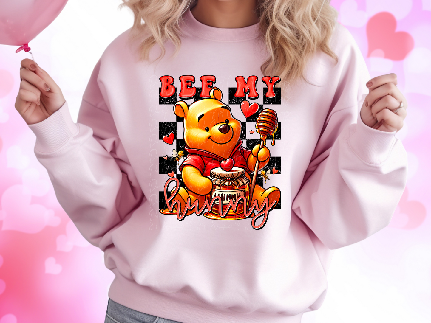 Be My Hunny Pooh Bear Valentine's Day Sweatshirt