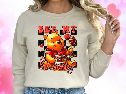 Be My Hunny Pooh Bear Valentine's Day Sweatshirt