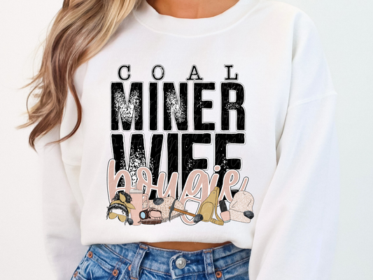 Coal Miner Wife Bougie DTF Transfer - TED1083