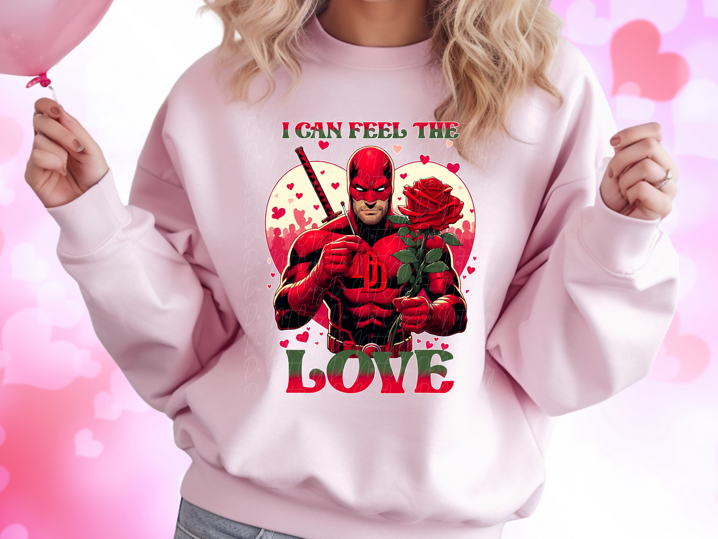 I Can Feel The Love Daredevil Valentine's Day Sweatshirt