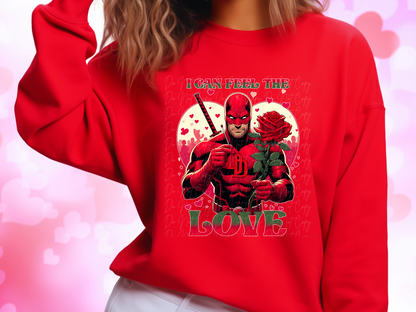 I Can Feel The Love Daredevil Valentine's Day Sweatshirt