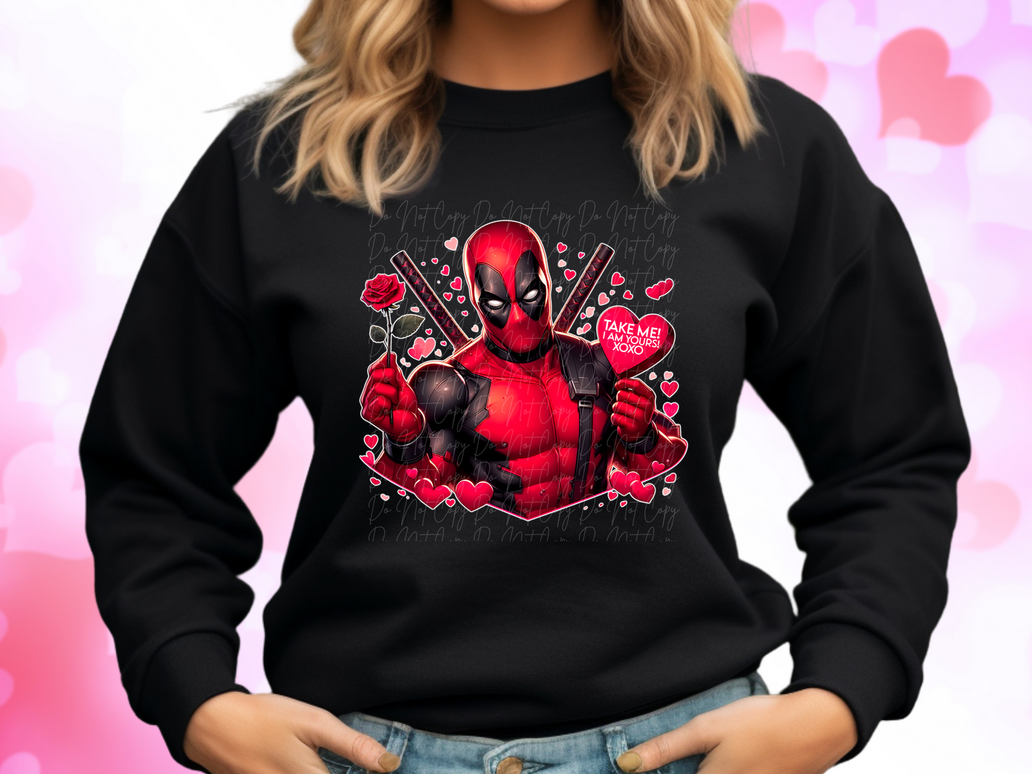 Take Me I'm Yours Deadpool Valentine's Day Sweatshirt