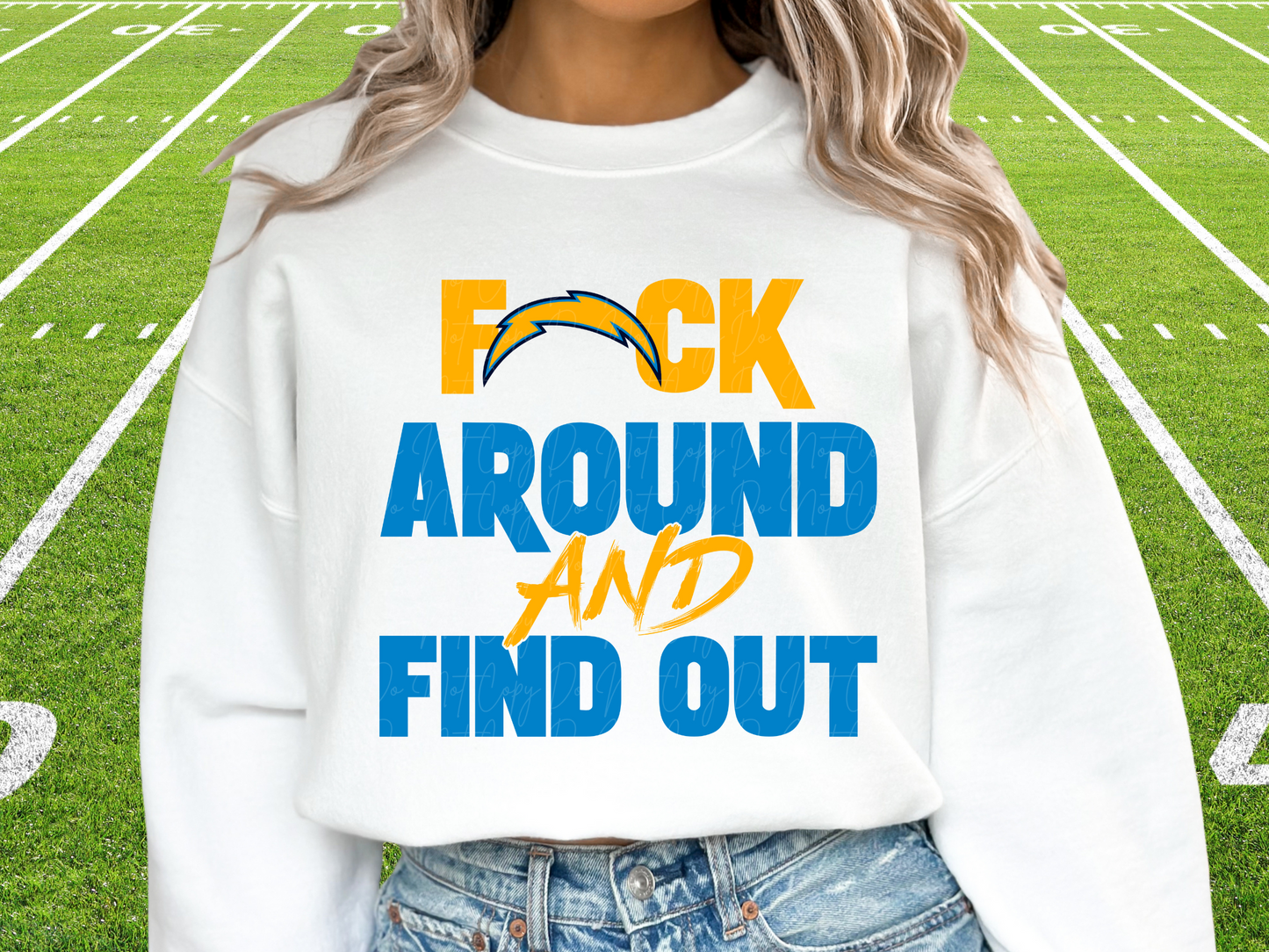 Los Angeles Chargers F Around and Find Out FAAFO Pro Football DTF Transfer - KPI1089