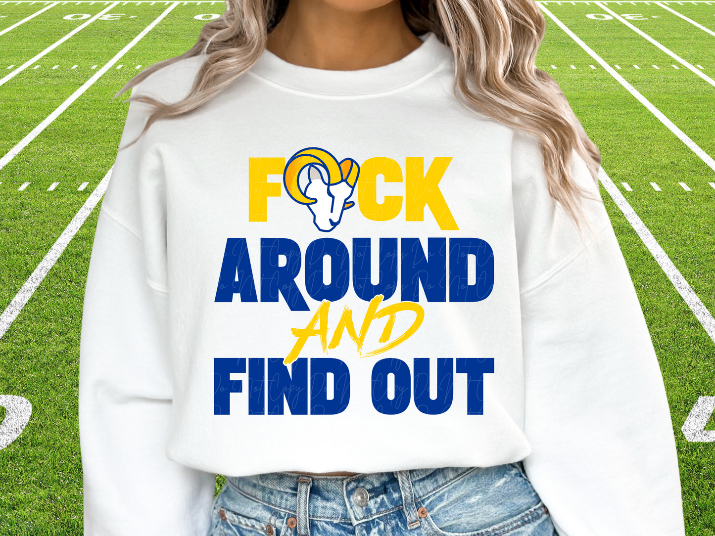 Los Angeles Rams F Around and Find Out FAAFO Pro Football DTF Transfer - KPI1105