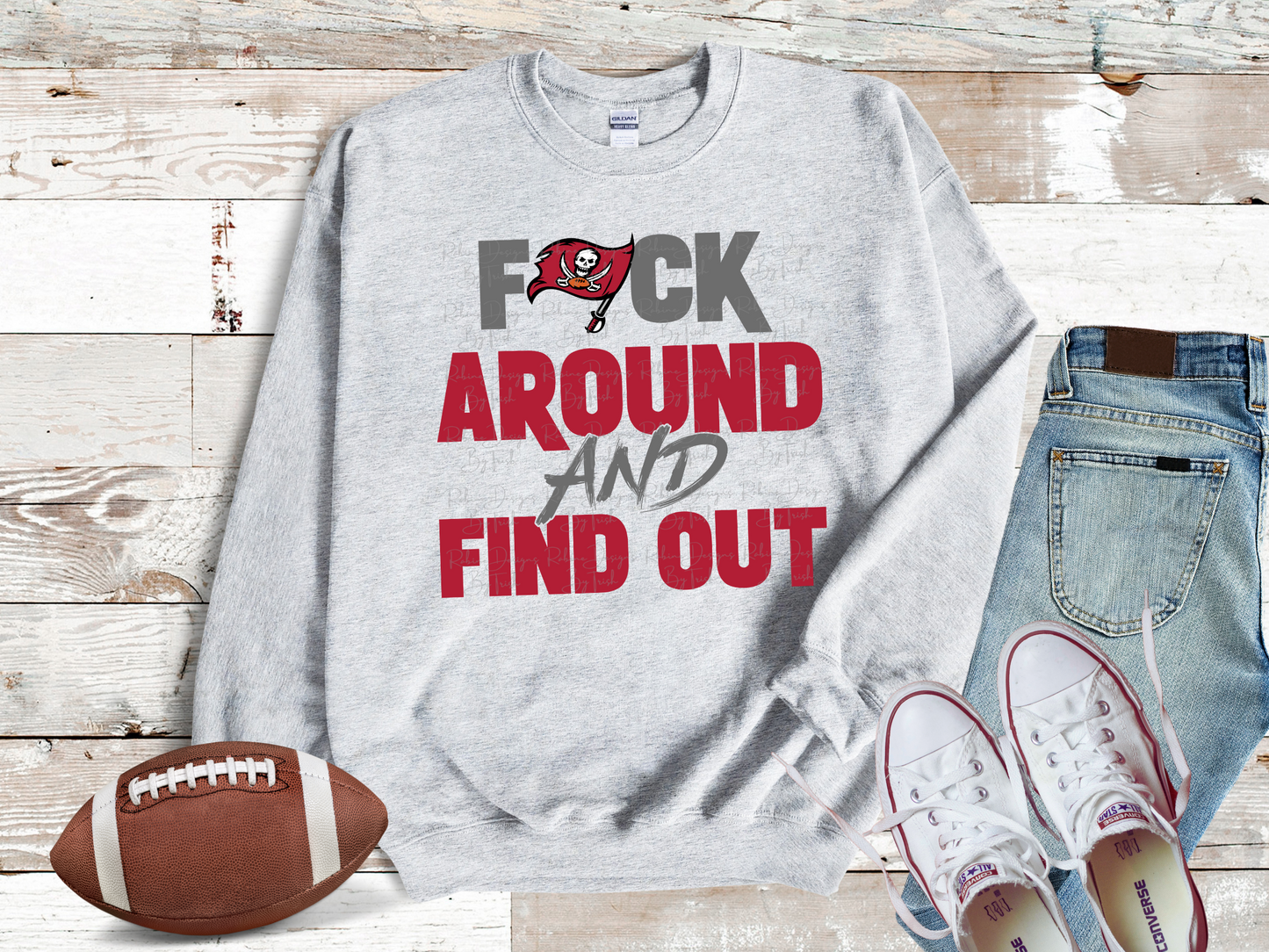 Buccaneers F Around And Find Out Sweatshirt