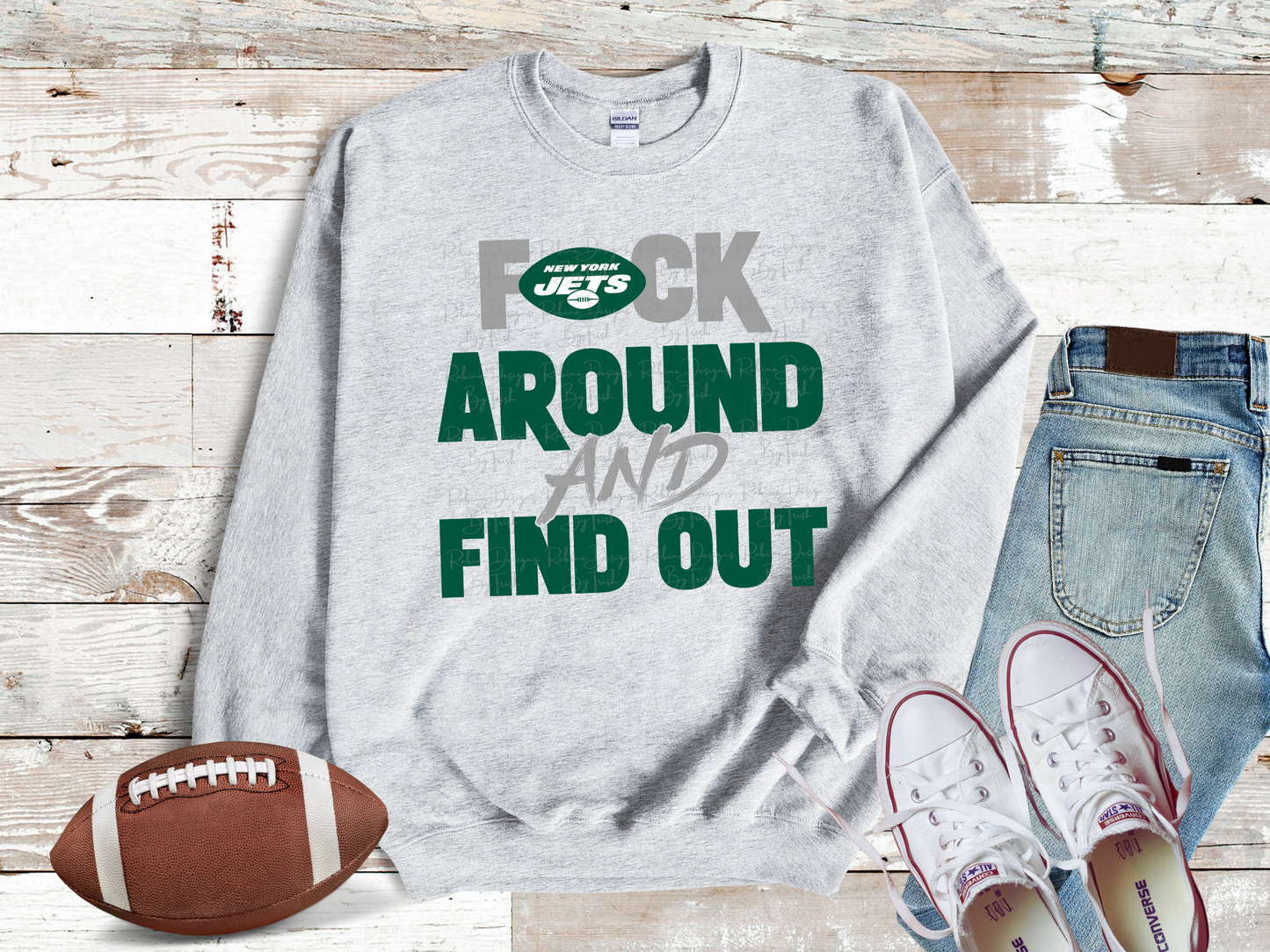 Jets F Around And Find Out Sweatshirt