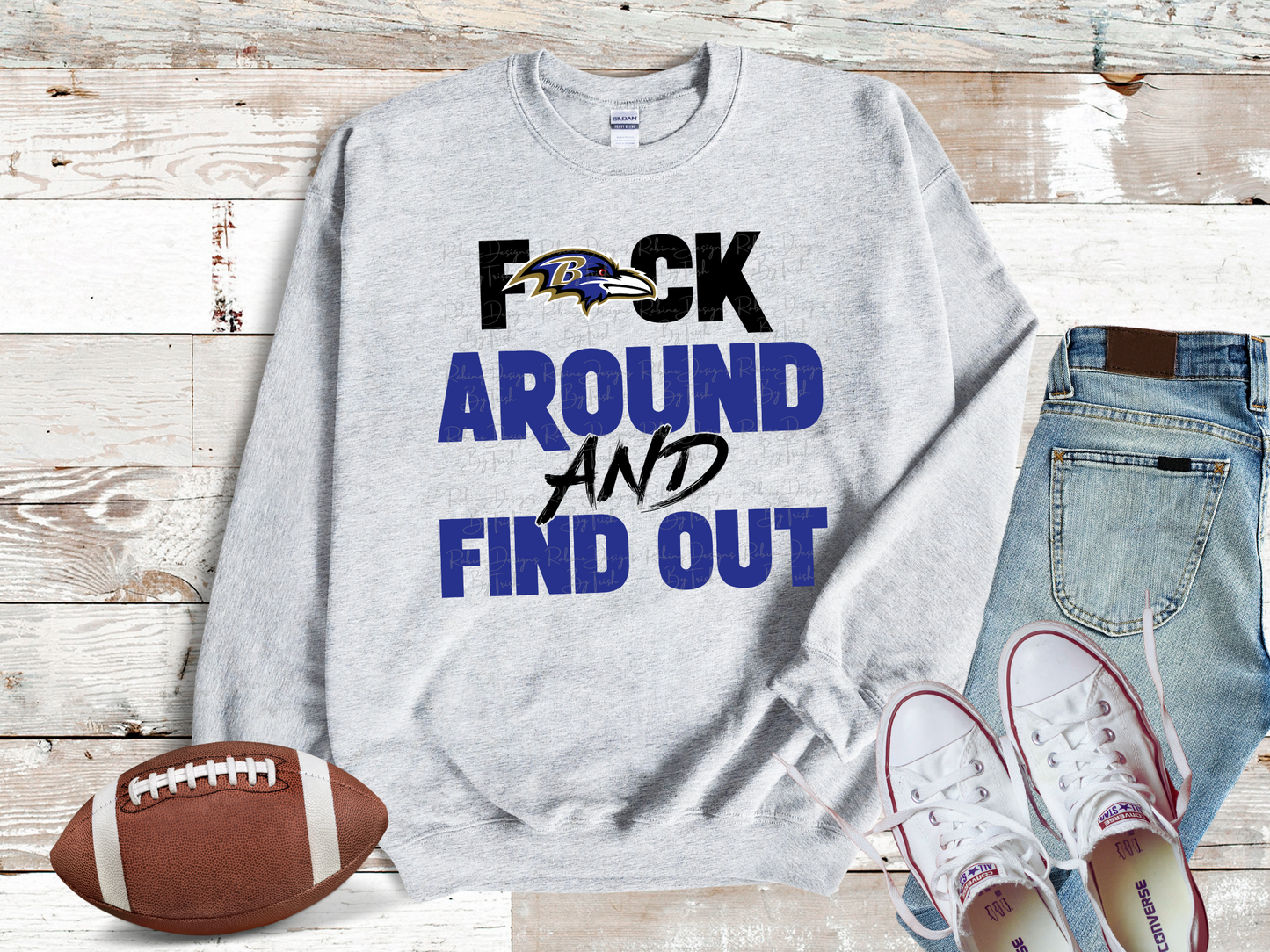 Ravens F Around And Find Out Sweatshirt