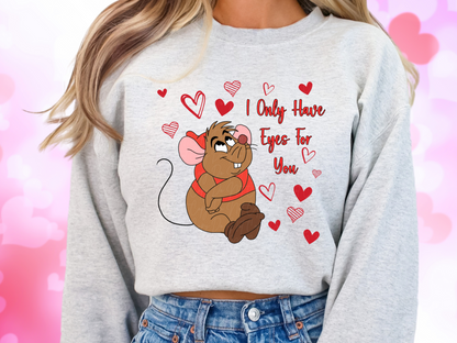 Gus Gus I Only Have Eyes For You Valentine's Day Sweatshirt