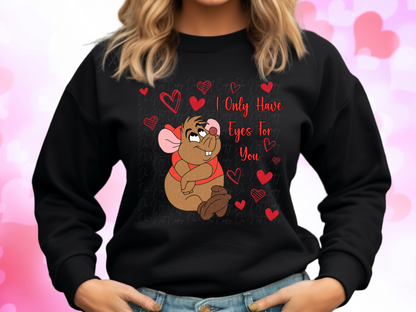 Gus Gus I Only Have Eyes For You Valentine's Day Sweatshirt