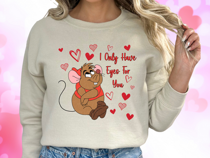 Gus Gus I Only Have Eyes For You Valentine's Day Sweatshirt