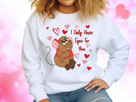 Gus Gus I Only Have Eyes For You Valentine's Day Sweatshirt