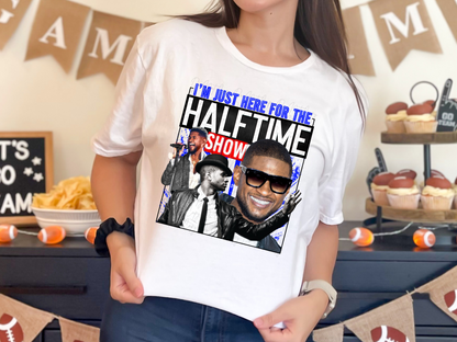 I'm Just Here For The Super Bowl Football Halftime Usher Show Shirt