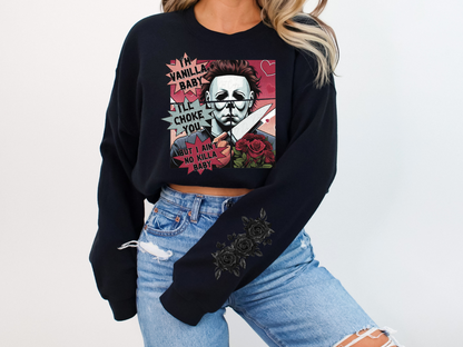 I'm Vanilla Baby I'll Choke You But I Ain't No Killa Baby Sweatshirt