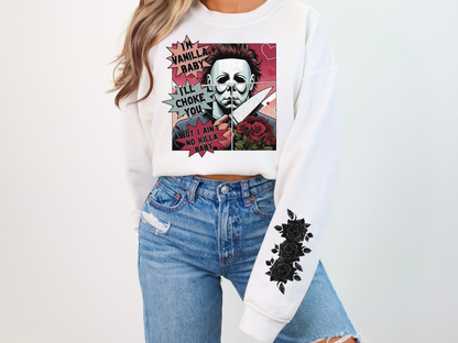 I'm Vanilla Baby I'll Choke You But I Ain't No Killa Baby Sweatshirt