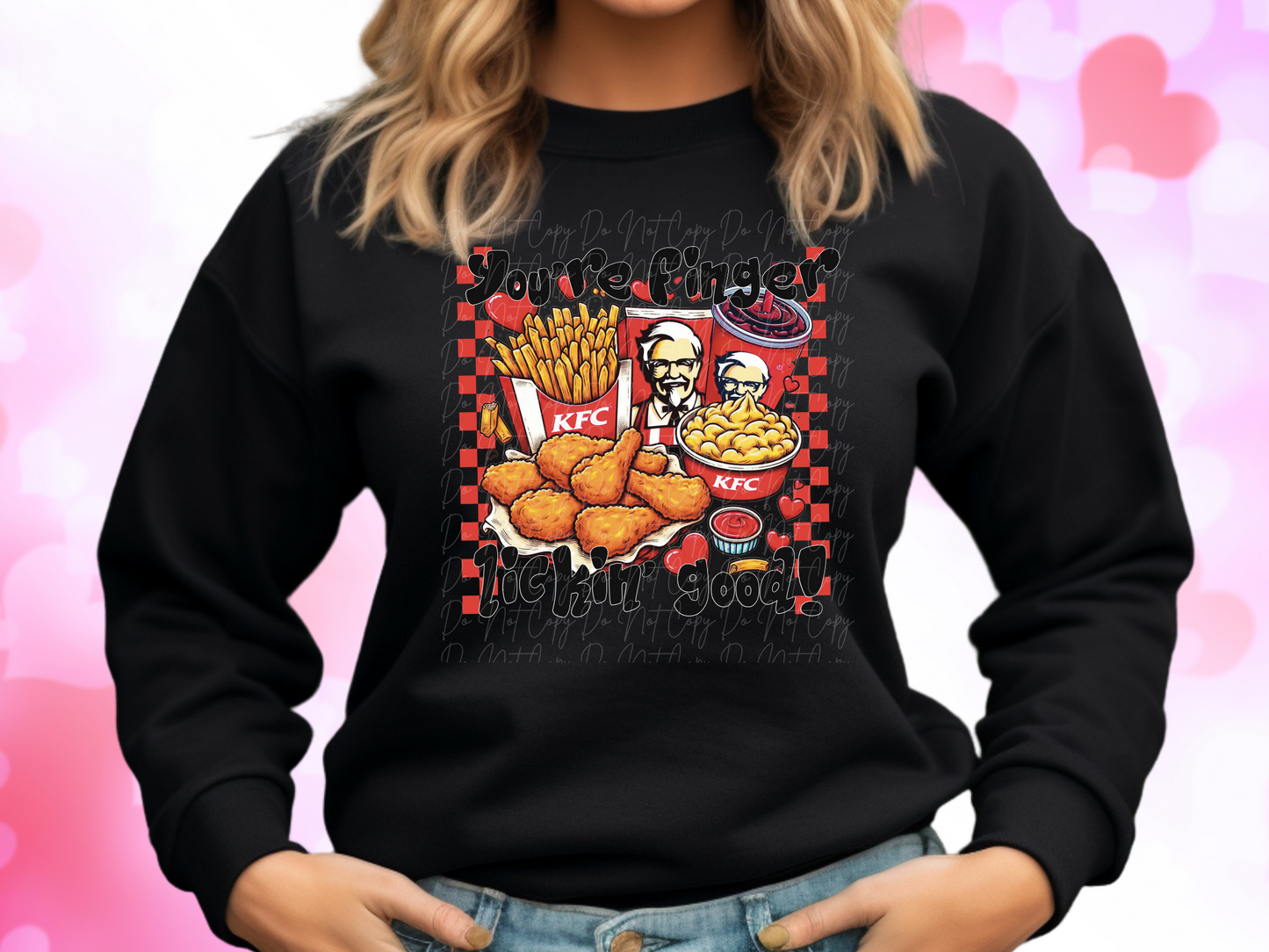You're Finger Lookin' Good KFC Valentine's Day Sweatshirt