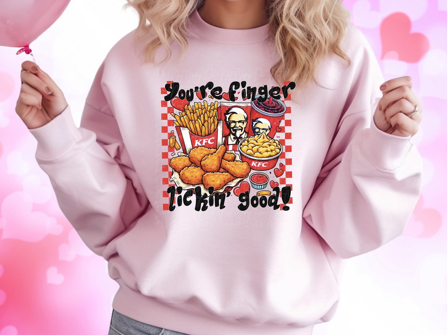 You're Finger Lookin' Good KFC Valentine's Day Sweatshirt