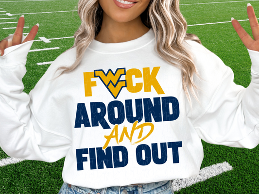 West Virginia Mountaineers F Around And Find Out FAAFO College Football DTF Transfer - KPI1080