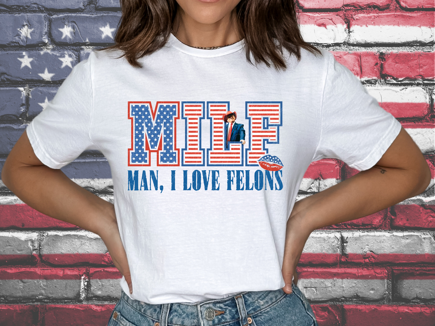MILF Man I Love Felons Political USA DTF Transfer - KPI1587