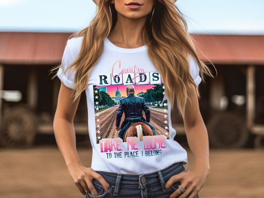 Country Roads Take Me Home To The Place I Belong Trump Political USA DTF Transfer - KPI2371
