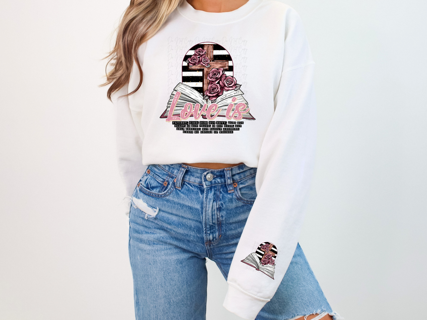 Love Is 1 Corinthians 13:4-5 Valentine's Day Sweatshirt